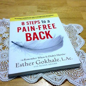 Health and Wellness, 8 Steps to a Pain Free Back